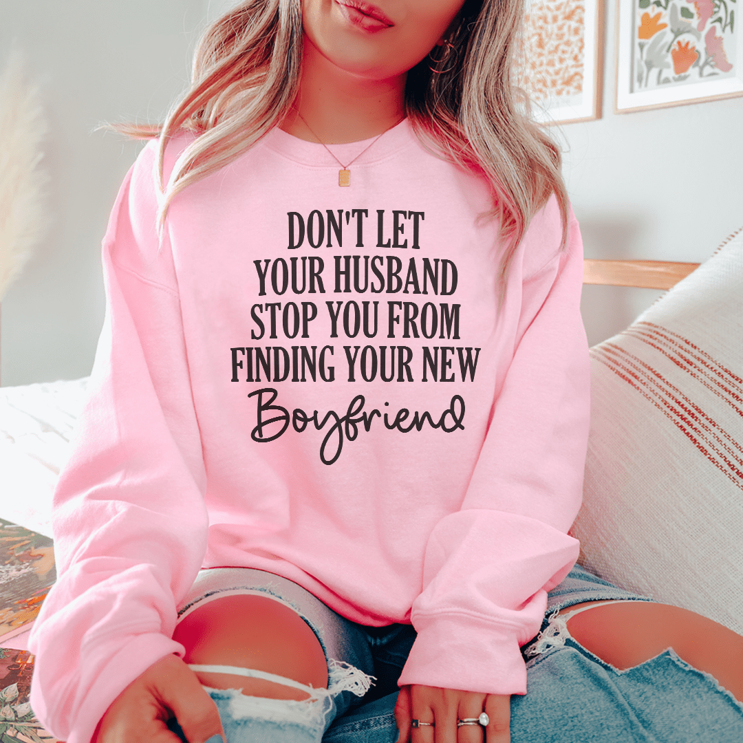 Don't Let Your Husband Stop You From Finding Your New